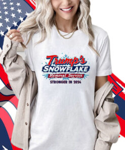 Trump Snowflake Removal Service Stronger In 2024 Shirt