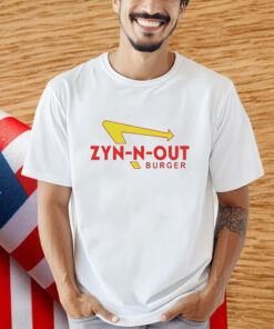 Zyn-N-Out Burger Shirt