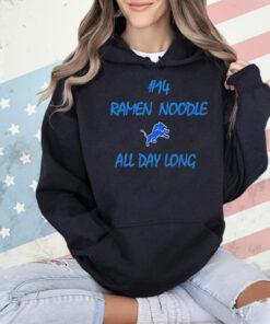 #14 ramen noodle all day long Detroit Lions Shirt