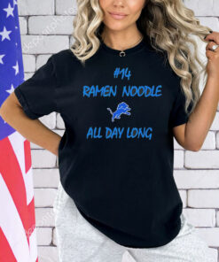 #14 ramen noodle all day long Detroit Lions Shirt