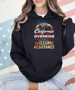 California Override Welcome To The Resistance Shirt