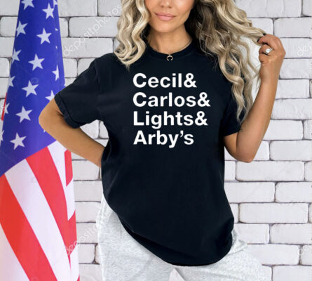 Cecil & Carlos & Lights & Arby’s T-Shirt