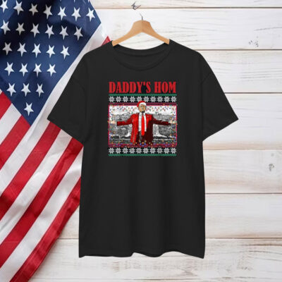 Daddy's Home Funny Home Ugly Christmas Sweater Shirt