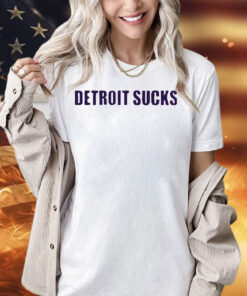 Detroit sucks Texans Shirt