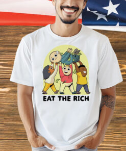 Eat the rich cartoon shirt