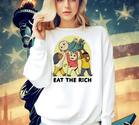 Eat the rich cartoon shirt