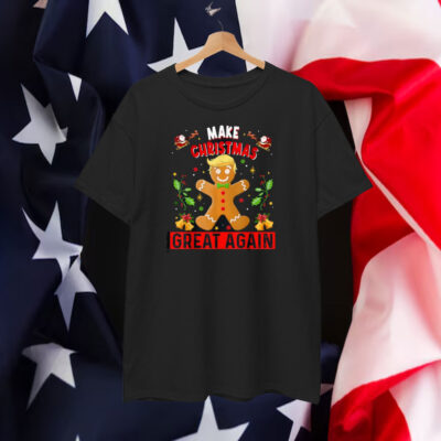 Funny Trump Gingerbread Man Make Christmas Great Again Shirt
