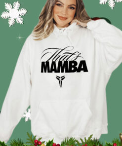 Kobe that’s Mamba T-Shirt