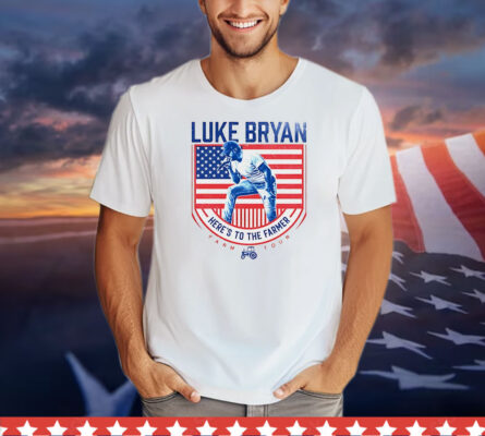 Luke Bryan here’s to the farmer farm T-Shirt