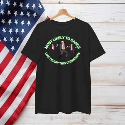 Most Likely to Dance Like Trump This Christmas Design Long Sleeve T-Shirt