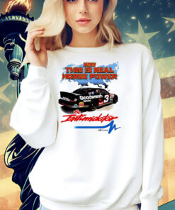 Now this is real horse power The Intimidator Shirt