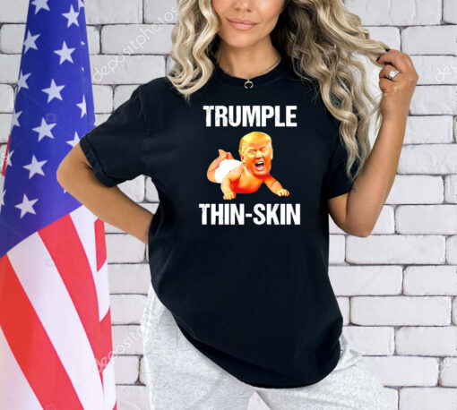 Trumple thin skin ant president Shirt