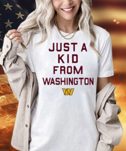 Washington Commanders NFL football just a kid from Washington logo T-Shirt