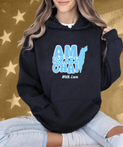 Am Israel Chai With Love Shirt