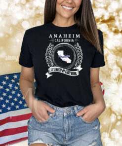 Anaheim California it’s where my story begins Shirt