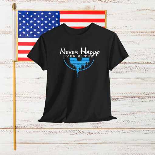 As It Is Never Happy Ever After Disney Shirt