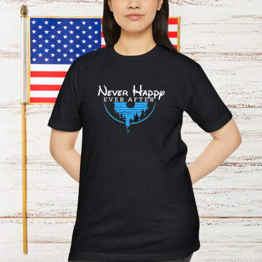 As It Is Never Happy Ever After Disney Shirt