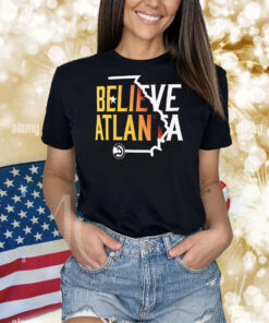 Atlanta Hawks team pride believe Atlanta Shirt