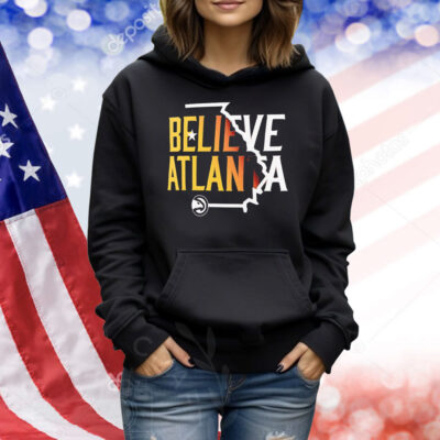 Atlanta Hawks team pride believe Atlanta Shirt