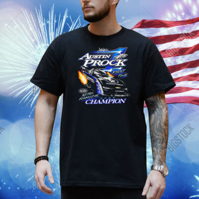 Austin Prock 2024 NHRA Car Champion Shirt