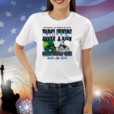 Big Ten 2024 Football Championship Team Helmets Oregon Duck vs Pen State Nittany Lions Shirt