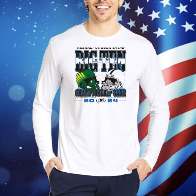 Big Ten 2024 Football Championship Team Helmets Oregon Duck vs Pen State Nittany Lions Shirt