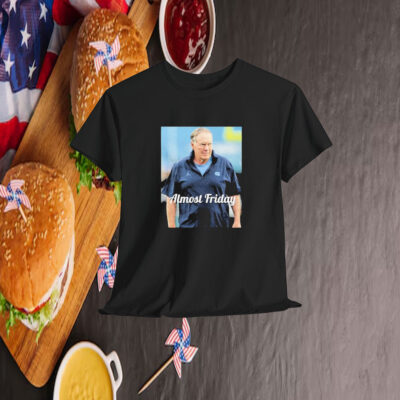 Bill Belichick Chapel Bill Almost Friday Coach North Carolina Tar Heels Shirt