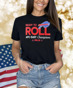 Buffalo Bills ready to roll AFC east champions Shirt
