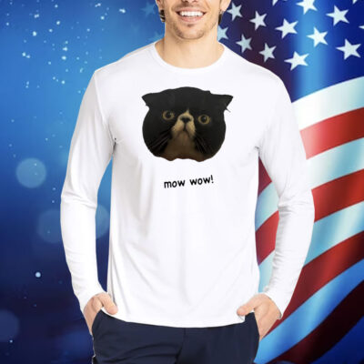 Cat mow wow Shirt