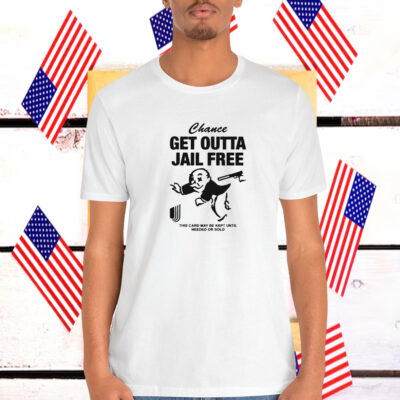 Chance Get Out Of Jail Free This Card May Be Kept Until Needed Or Sold United Healthcare Shirt