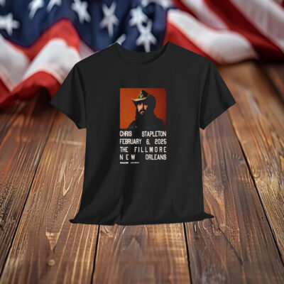 Chris Stapleton Feb 6 2025 The Fillmore New Orleans Shirt