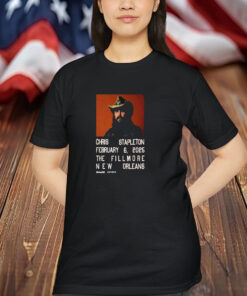 Chris Stapleton Feb 6 2025 The Fillmore New Orleans Shirt