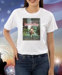 Concert Dublin Lana Del Rey 2025 poster Shirt