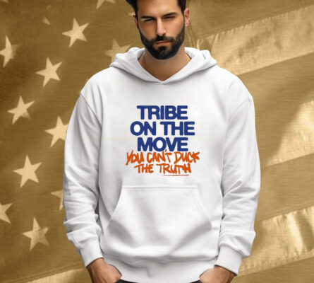 DJ Mykael V Tribe On The Movie You Can’t Duck The Truth Shirt