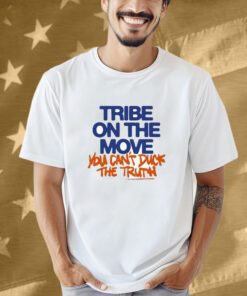 DJ Mykael V Tribe On The Movie You Can’t Duck The Truth Shirt
