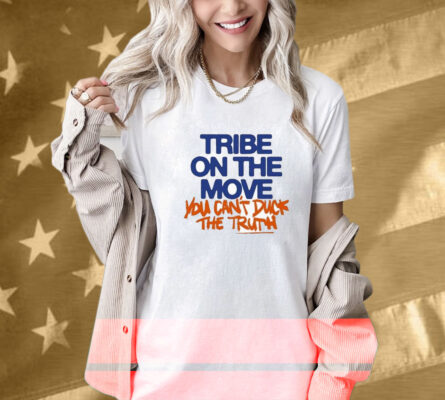 DJ Mykael V Tribe On The Movie You Can’t Duck The Truth Shirt