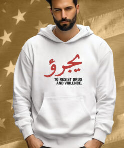 Dare To Resist Drugs And Violence Shirt