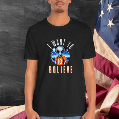Denver Broncos I Want To Bolive Alien Football Shirt