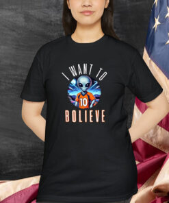Denver Broncos I Want To Bolive Alien Football Shirt