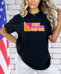 Deny Defend Depose Donuts Shirt