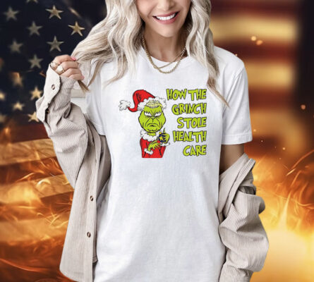 Doug ford the Grinch stole healthcare Christmas Shirt