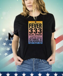 Fever 333 January 23 2025 The Echoplex Los Angeles CA Tour T-Shirt