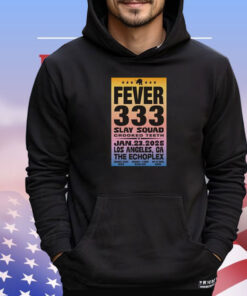 Fever 333 January 23 2025 The Echoplex Los Angeles CA Tour T-Shirt