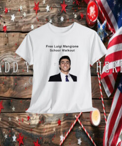 Free Luigi Mangione School Walkout Shirt