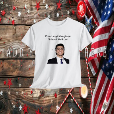 Free Luigi Mangione School Walkout Shirt