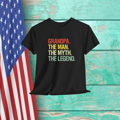 Grandpa The Man The Myth The Legend Shirt