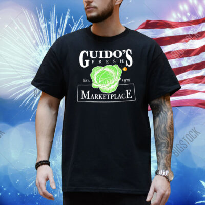 Guido’s fresh market place est 1979 Shirt