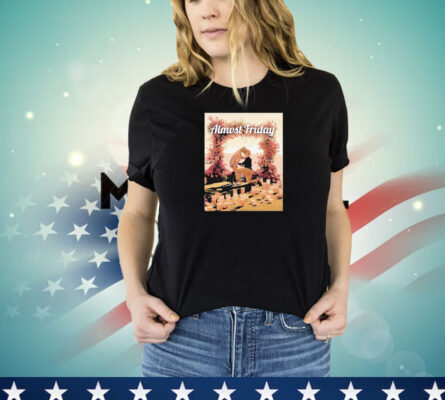 Hailee Steinfeld Josh Allen Proposal Almost Friday T-Shirt