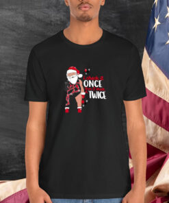 I Check It Once Then I Check It Twice Santa Christmas Shirt