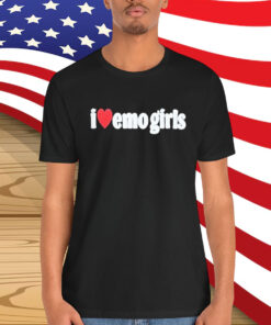 I Love Emo Girls Shirt